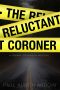 [Fenway Stevenson Mysteries 01] • The Reluctant Coroner · A Fenway Stevenson Mystery